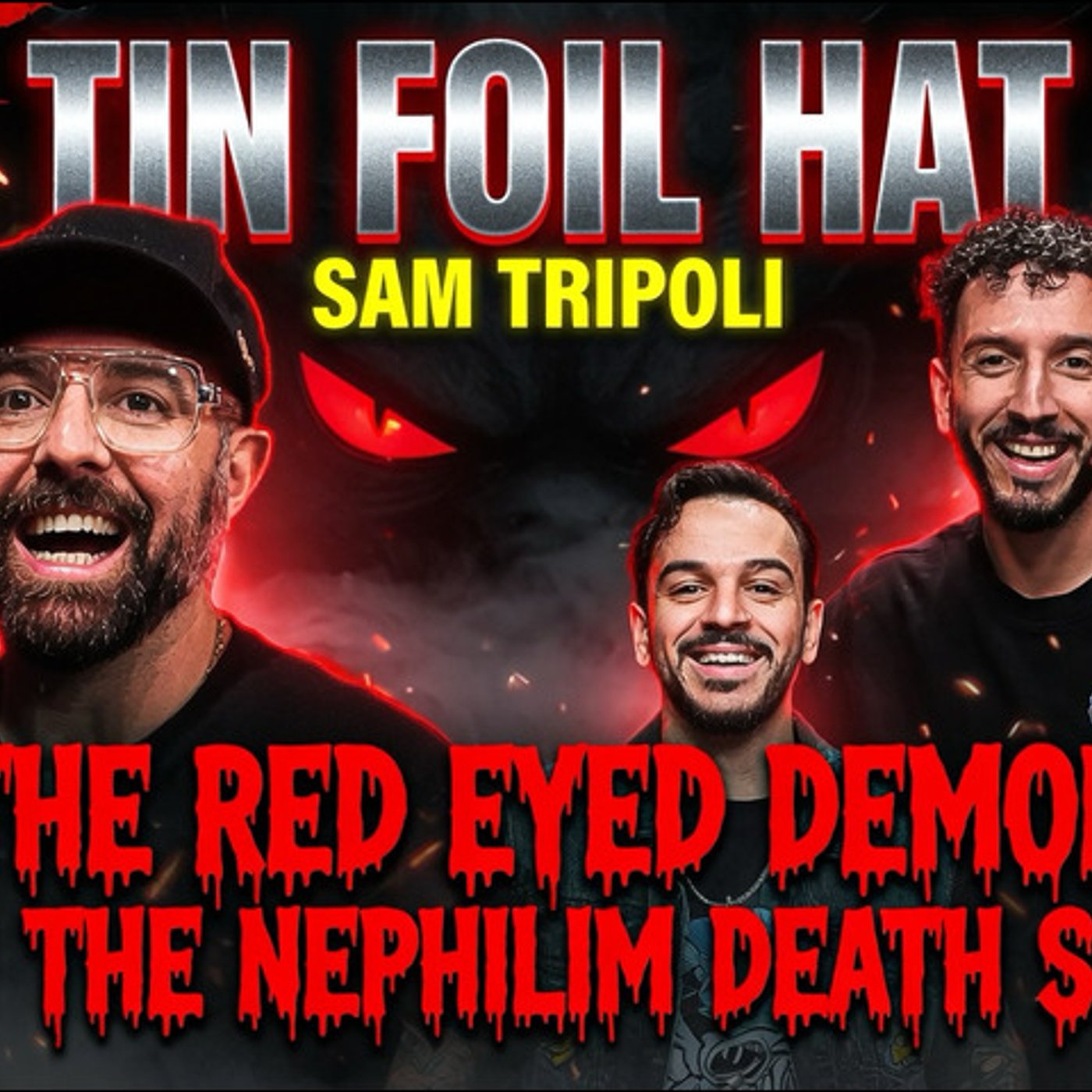 TFH #1005:  The Red Eyed Demon With The Nephilim Death Squad episode artwork